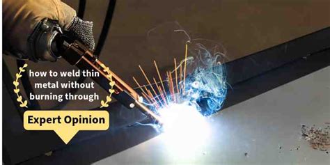 weld sheet metal without burning through|welding thin metal without burning.